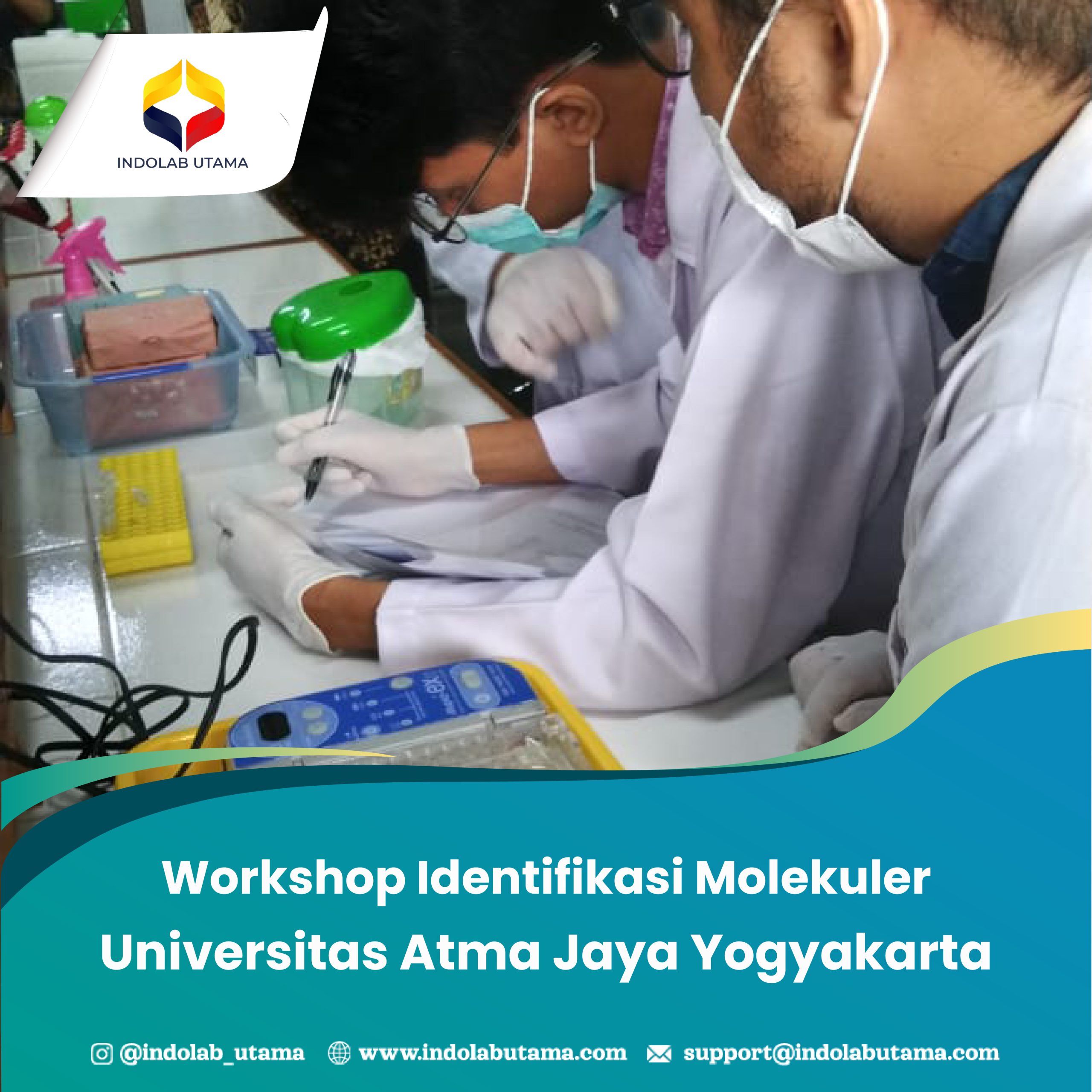 Workshop Identifikasi Molekuler Universitas Atma Jaya Yogyakarta
